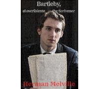 Herman Melville Bartleby, el escribiente - Bartleby, the Scrivener (Tascabile)