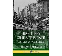 Herman Melville Bartleby, the Scrivener (Copertina rigida)