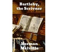 Herman Melville Bartleby, The Scrivener (Copertina rigida)