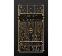 Herman Melville Bartleby, the Scrivener (Tascabile)