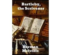 Herman Melville Bartleby, The Scrivener (Tascabile)