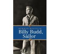 Herman Melville Billy Budd, Sailor (Tascabile)