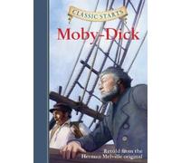 Herman Melville Classic Starts®: Moby-Dick (Copertina rigida) Classic Starts®