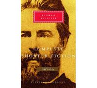 Herman Melville Complete Shorter Fiction (Copertina rigida)