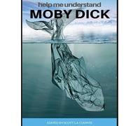 Herman Melville Help Me Understand Moby Dick (Tascabile) Help Me Understand