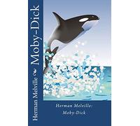 Herman Melville: Moby-Dick