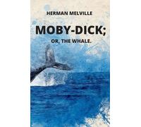 Herman Melville Moby-Dick or, The Whale (Copertina rigida)