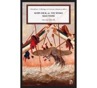 Herman Melville Moby-Dick; or, the Whale: Selections (Tascabile)