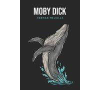 Herman Melville Moby Dick or, The Whale (Tascabile)