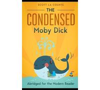 Herman Melville The Condensed Moby Dick (Tascabile)