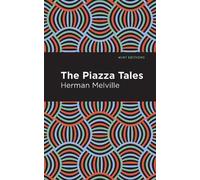 Herman Melville The Piazza Tales (Copertina rigida) Mint Editions