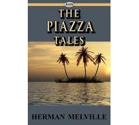 Herman Melville The Piazza Tales (Tascabile)