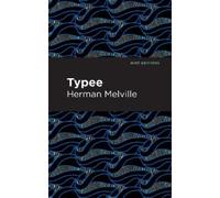 Herman Melville Typee (Copertina rigida) Mint Editions