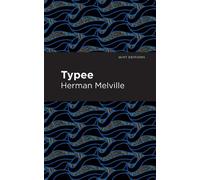 Herman Melville Typee (Tascabile) Mint Editions