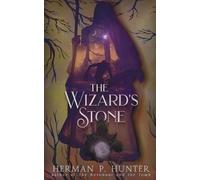 Herman P Hunter The Wizard's Stone (Tascabile)
