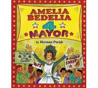 Herman Parish Amelia Bedelia 4 Mayor (Copertina rigida)