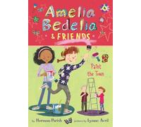 Herman Parish Amelia Bedelia & Friends #4: Amelia Bedelia & F (Copertina rigida)