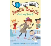 Herman Parish Amelia Bedelia Lost And Found (Copertina rigida)