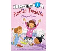 Herman Parish Amelia Bedelia Sleeps Over (Copertina rigida)