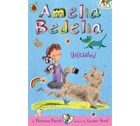 Herman Parish Amelia Bedelia Unleashed (Copertina rigida)