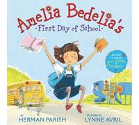 Herman Parish Amelia Bedelia's First Day of School Holiday (Copertina rigida)