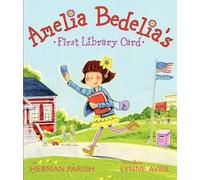 Herman Parish Amelia Bedelia's First Library Card (Copertina rigida)