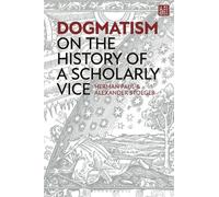 Herman Paul Alexander Stoeger Dogmatism (Tascabile)