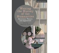 Herman Paul Writing the History of the Humanities (Copertina rigida)