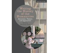 Herman Paul Writing the History of the Humanities (Tascabile) Writing History
