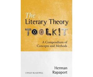 Herman Rapaport The Literary Theory Toolkit (Tascabile)