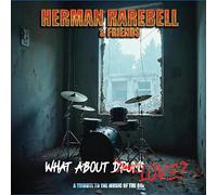 Herman Rarebell & Friend – What About Love? A Tribute to the Music of the 80 – CD