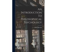 Herman Reith An Introduction To Philosophical Psychology (Copertina rigida)