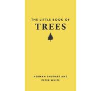 Herman Shugart Peter White The Little Book of Trees (Copertina rigida)