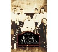 Herman Skip, Jr. Mason Black Atlanta in the Roaring Twenties (Tascabile)