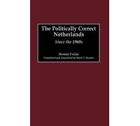 Herman Vuijsje The Politically Correct Netherlands (Copertina rigida)