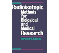 Herman W. Knoch Radioisotopic Methods for Biological and Medi (Copertina rigida)