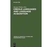 Herman Wekker Creole Languages and Language Acquisition (Copertina rigida)