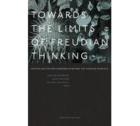 Herman Westerink Towards the Limits of Freudian Thinking (Tascabile)