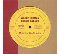 Herman Woody, Garner - Music For Tired Lovers