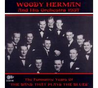 Herman, Woody & His Orchestra - 1937