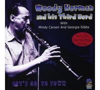 Herman, Woody & His Third Herd - Let's Go To Town (2 CD)