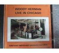 Herman, Woody - Live in Chicago