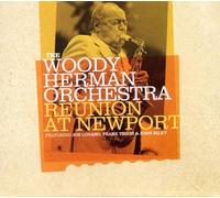 Herman Woody Orchesta - Reunion At Newport