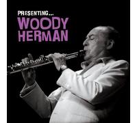 Herman, Woody - Presenting: Woody Herman