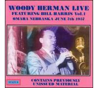 Herman, Woody - Vol. 1-Live With Bill Harris-Omaha Nebraska June 7