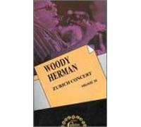 Herman, Woody - Zurich Concert