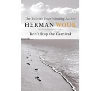 Herman Wouk Don't Stop the Carnival (Tascabile)