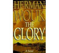 Herman Wouk The Fiction:Glory (Copertina rigida)