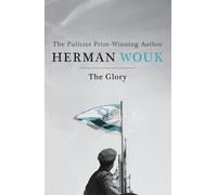 Herman Wouk The Glory (Tascabile) Israel Saga