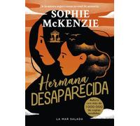 Hermana desaparecida/ Sister, Missing: La impactante secuela del thriller juvenil superventas y multipremiado "Chica desaparecida", que ha vendido más ... más de un millón de ejemplares.: 2